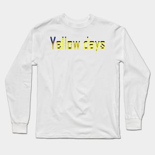 Yellow days Long Sleeve T-Shirt